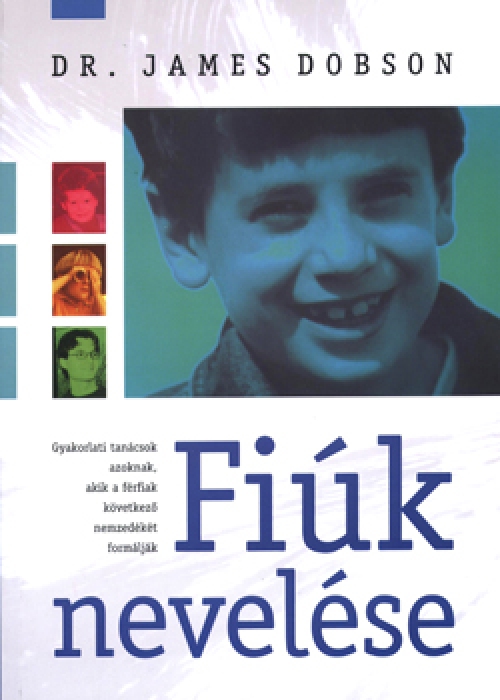 Fiúk nevelése Fiúk nevelése